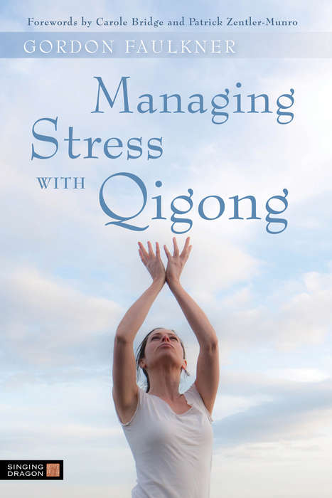 Book cover of Managing Stress with Qigong