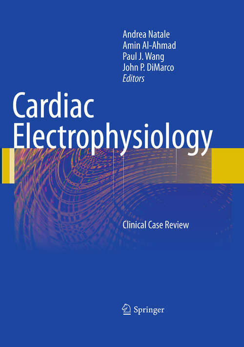 Cardiac Electrophysiology: Clinical Case Review (The\clinics #3-3)