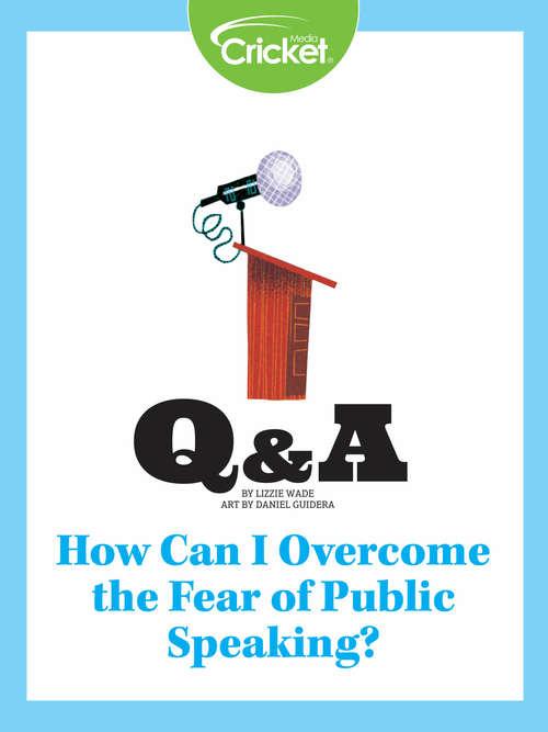 Book cover of How Can I Overcome the Fear of Public Speaking?