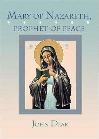 Book cover of Mary of Nazareth: Prophet of Peace