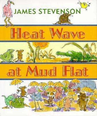 Book cover of Heat Wave at Mud Flat