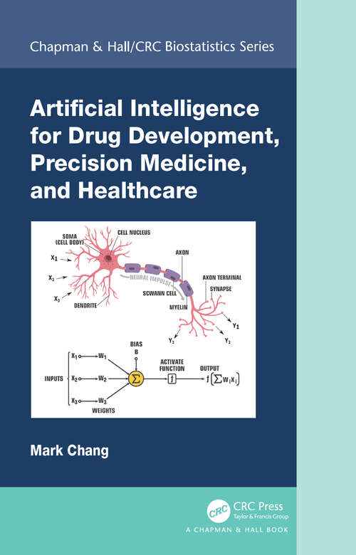 Book cover of Artificial Intelligence for Drug Development, Precision Medicine, and Healthcare (Chapman & Hall/CRC Biostatistics Series)