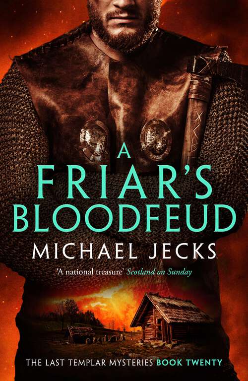 Book cover of A Friar's Bloodfeud: A dark force threatens England (Medieval West Country Mystery #20)