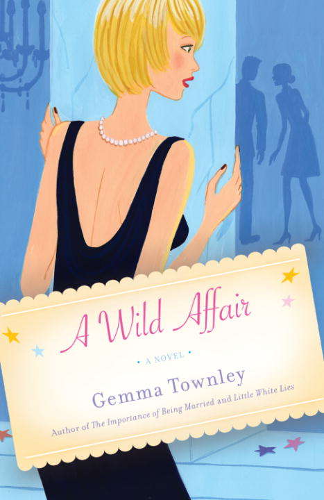 Book cover of A Wild Affair: A Novel