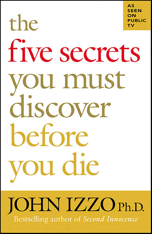 Book cover of The Five Secrets You Must Discover Before You Die