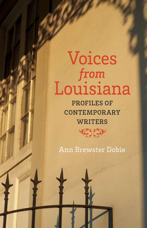 Book cover of Voices from Louisiana: Profiles of Contemporary Writers