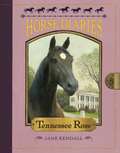 Horse Diaries #9: Tennessee Rose (Horse Diaries #9)