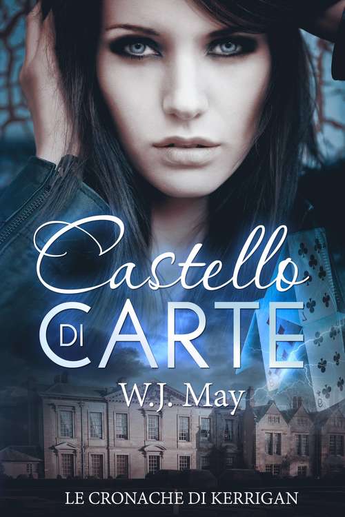 Book cover of Castello di Carte - Le Cronache di Kerrigan