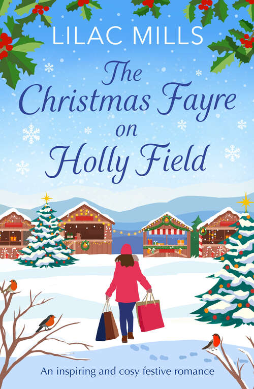 Book cover of The Christmas Fayre on Holly Field: An inspiring and cosy festive romance (Foxmore Village)