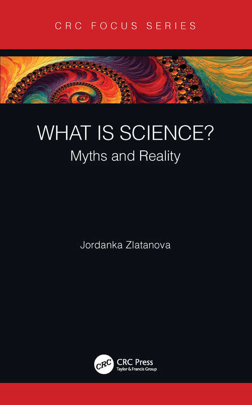 Book cover of What is Science?: Myths and Reality
