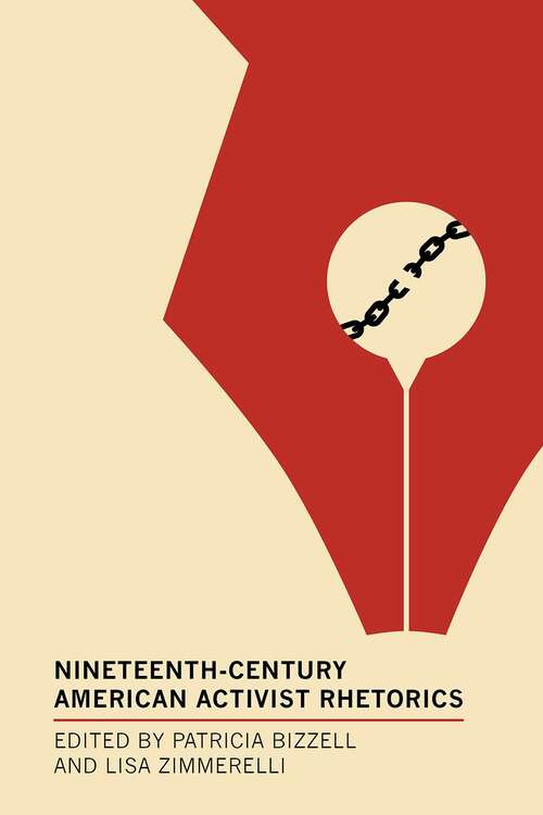 Book cover of Nineteenth-Century American Activist Rhetorics