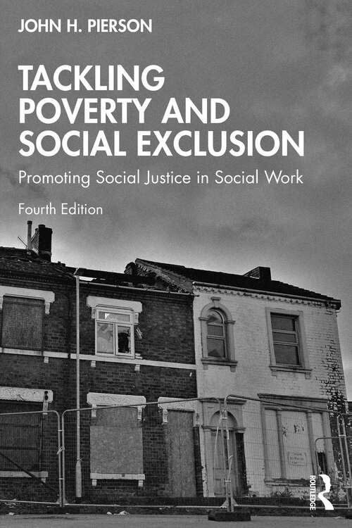 Book cover of Tackling Poverty and Social Exclusion: Promoting Social Justice in Social Work (3)