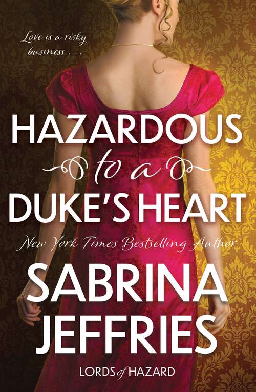 Book cover of Hazardous to a Duke's Heart