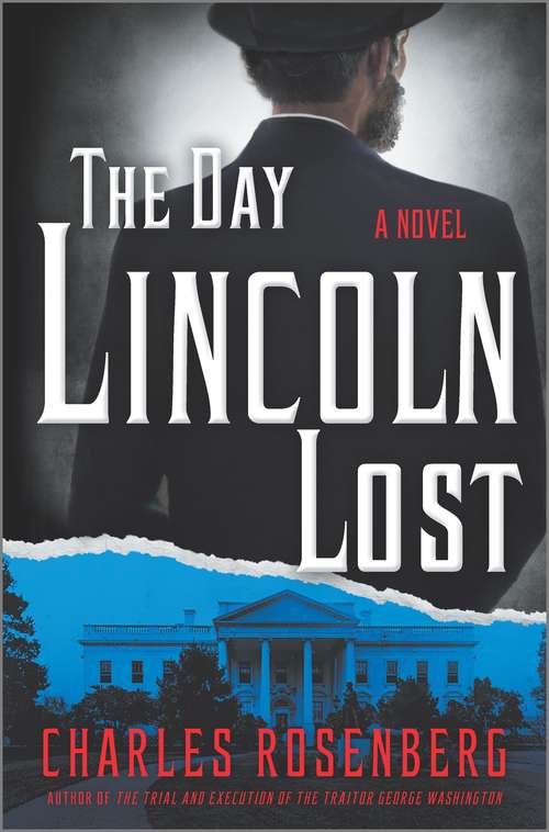 Book cover of The Day Lincoln Lost (Original)