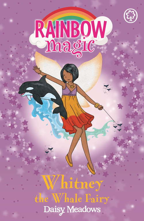 Book cover of Whitney the Whale Fairy: The Ocean Fairies Book 6 (Rainbow Magic #6)