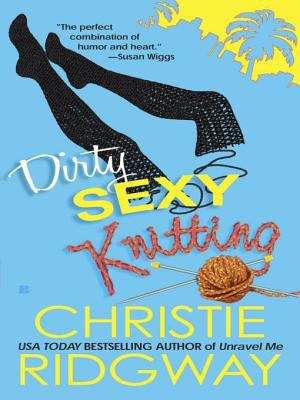 Book cover of Dirty Sexy Knitting