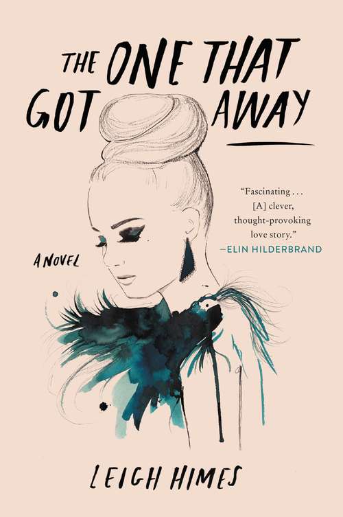 Book cover of The One That Got Away: A Novel