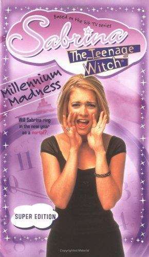 Book cover of Millennium Madness (Sabrina The Teenage Witch #29)