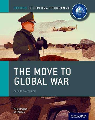 The Move To Global War (IB Diploma)