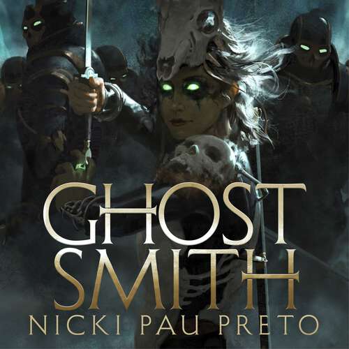 Book cover of Ghostsmith: The thrilling sequel to the epic Sunday Times bestseller Bonesmith (The House of the Dead Duology)