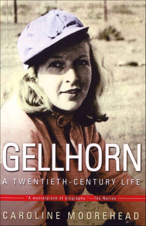 Book cover of Gellhorn: A Twentieth-Century Life