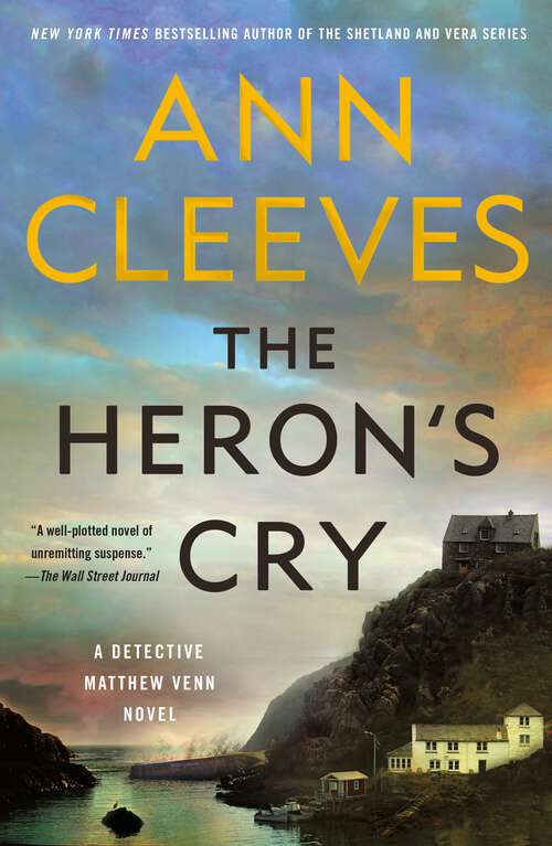 Book cover of The Heron's Cry: A Detective Matthew Venn Novel (Matthew Venn series #2)