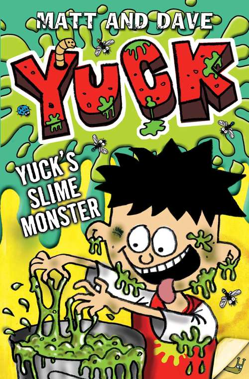 Book cover of Yuck's Slime Monster