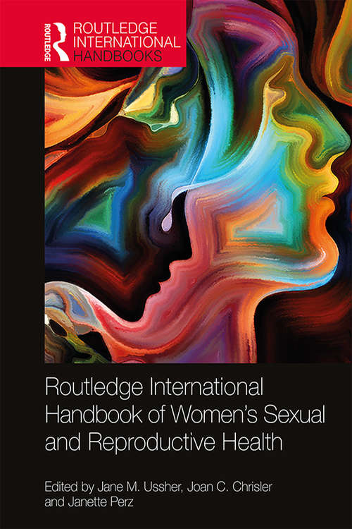Routledge International Handbook of Women's Sexual and Reproductive Health (Routledge International Handbooks)