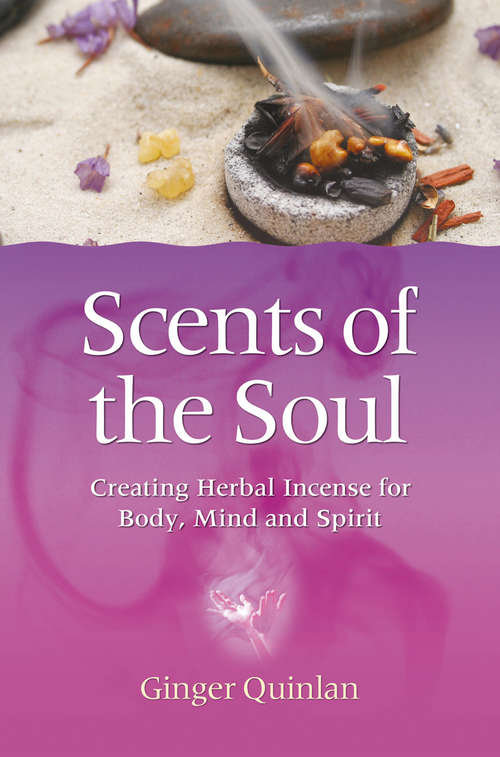 Book cover of Scents of the Soul