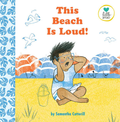 Book cover of This Beach is Loud! (Little Senses)