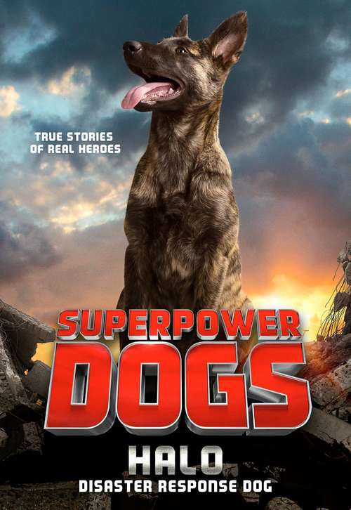 Book cover of Superpower Dogs: Disaster Response Dog