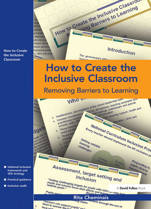 Book cover of How to Create the Inclusive Classroom: Removing Barriers to Learning