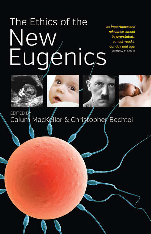 Book cover of The Ethics of the New Eugenics