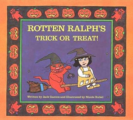 Book cover of Rotten Ralph's Trick or Treat