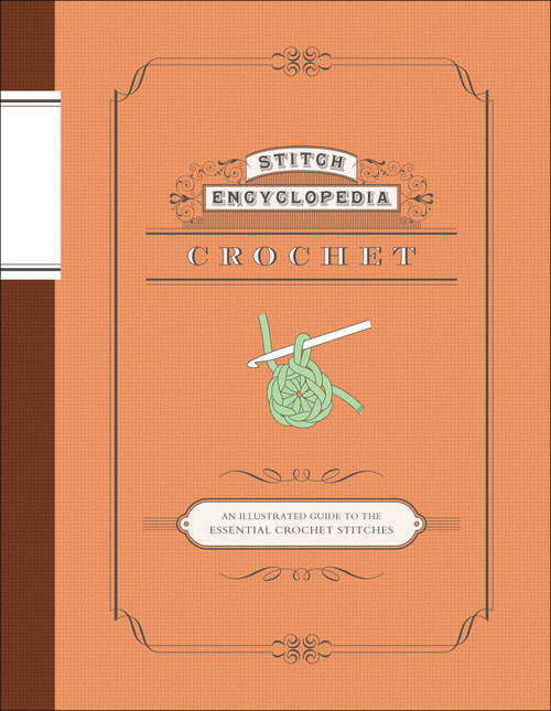 Book cover of Stitch Encyclopedia: Crochet