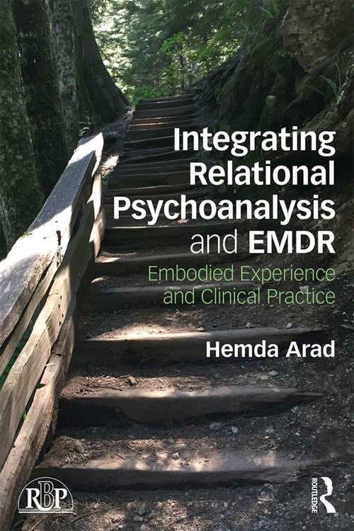 Book cover of Integrating Relational Psychoanalysis and EMDR: Embodied Experience and Clinical Practice (Relational Perspectives Book Series)