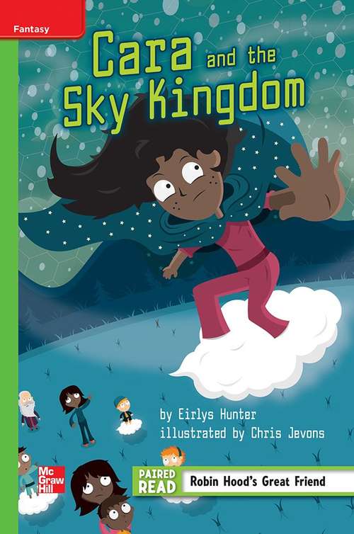 Book cover of Cara and the Sky Kingdom [Beyond Level, Grade 4]