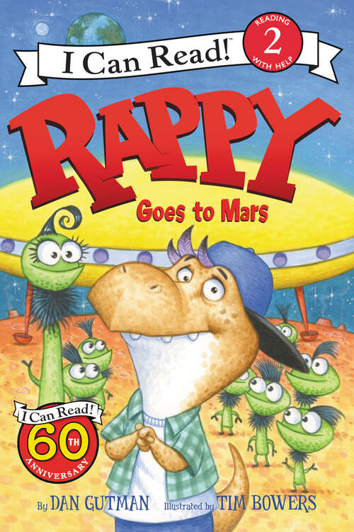 Book cover of Rappy Goes to Mars (I Can Read Level 2)
