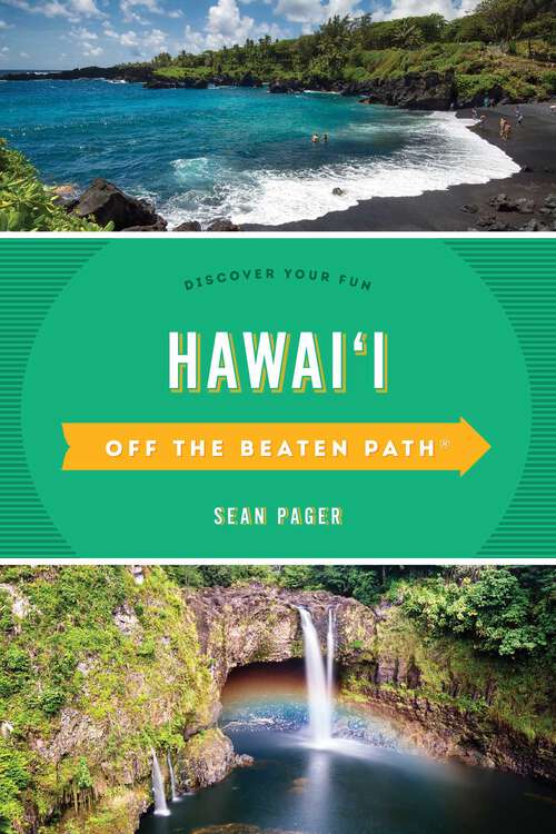 Book cover of Hawaii Off the Beaten Path®: Discover Your Fun (10th Edition) (Off the Beaten Path Series)