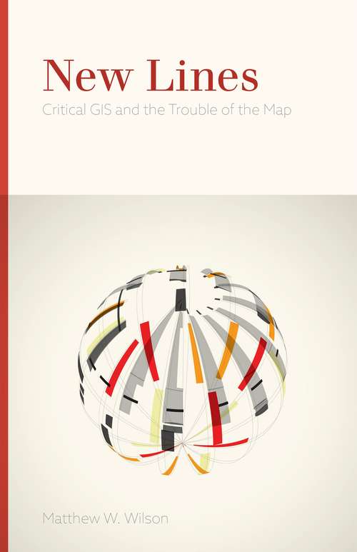Book cover of New Lines: Critical GIS and the Trouble of the Map