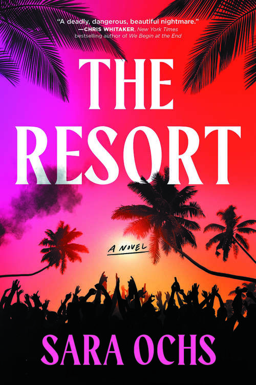 Book cover of The Resort: A Novel