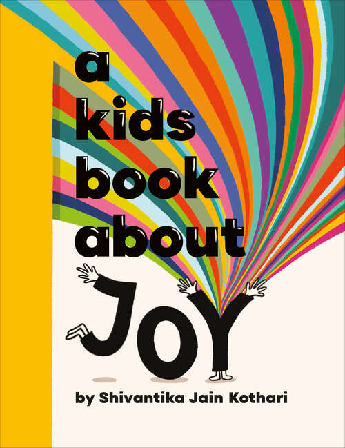 Book cover of A Kids Book About Joy (A Kids Book)