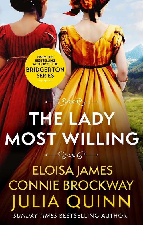 The Lady Most Willing: A Novel in Three Parts (Lady Most)