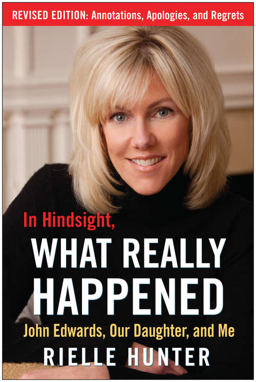 Book cover of In Hindsight, What Really Happened: The Revised Edition