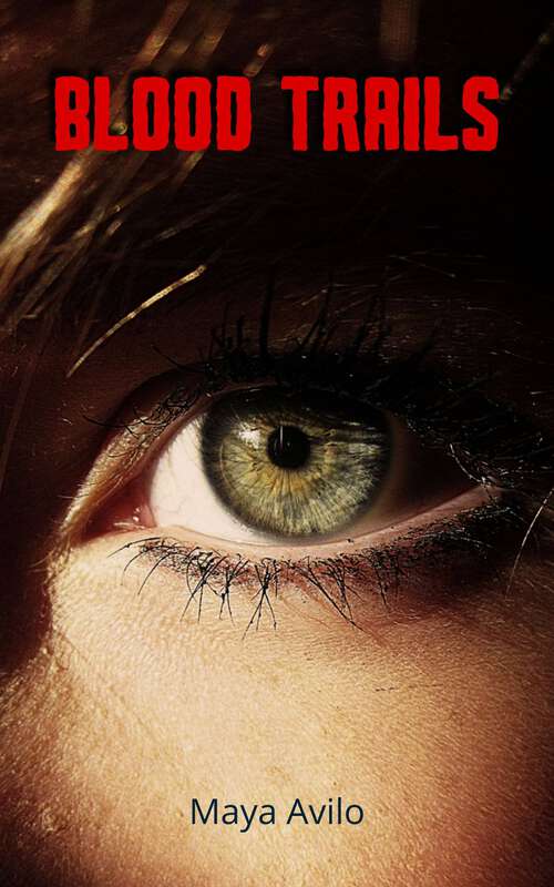 Book cover of Blood Trails (Tears of Blood #1)