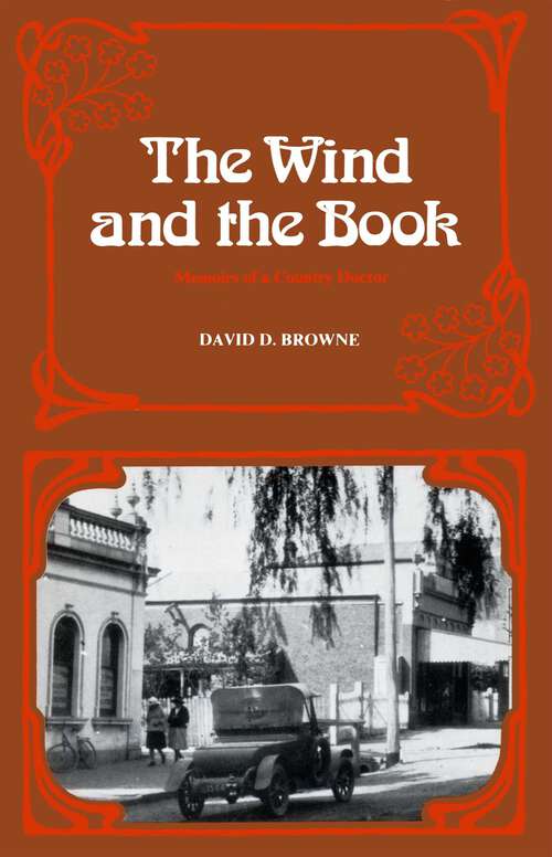 Book cover of Wind and the Book: Memoirs of a Country Doctor