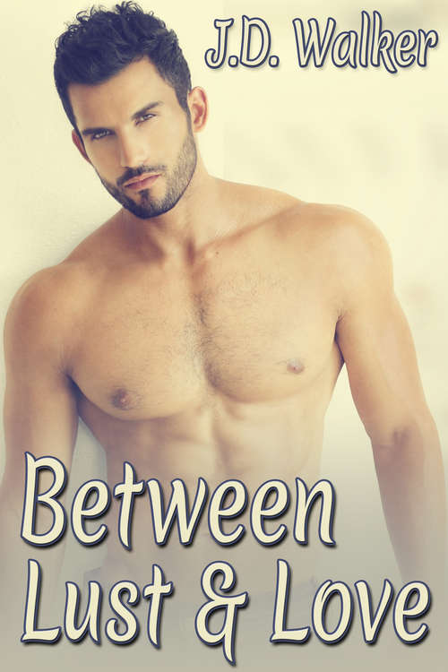 Book cover of Between Lust and Love Box Set