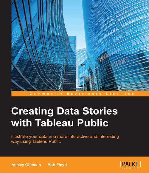 Book cover of Creating Data Stories with Tableau Public