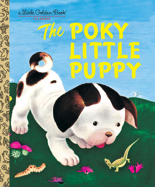 Book cover of The Poky Little Puppy (Little Golden Book)