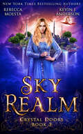 Sky Realm (Crystal Doors)